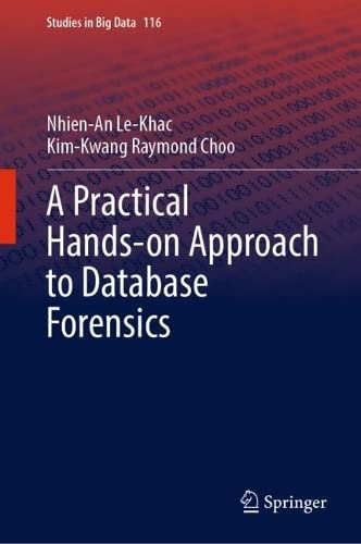 A Practical Hands-on Approach to Database Forensics (PDF/EPUB Version)