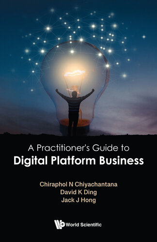 A Practitioner's Guide to Digital Platform Business (PDF/EPUB Version)
