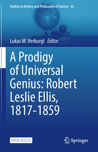 A Prodigy of Universal Genius: Robert Leslie Ellis, 1817-1859 (PDF/EPUB Version)