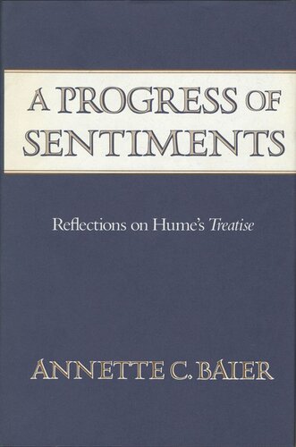 A Progress of Sentiments: Reflections on Hume’s <i>Treatise</i> (PDF/EPUB Version)