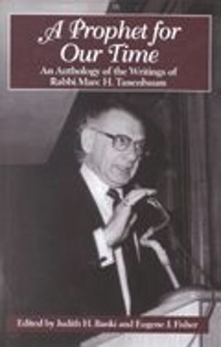 A Prophet for Our Time: An Anthology of the Writings of Rabbi Marc H. Tannenbaum (PDF/EPUB Version)