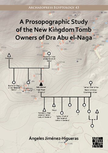 A Prosopographic Study of the New Kingdom Tomb Owners of Dra Abu el-Naga (PDF/EPUB Version)