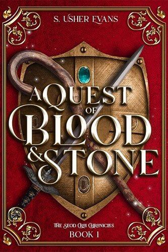 A Quest of Blood and Stone: A Young Adult Epic Fantasy Adventure (PDF/EPUB Version)