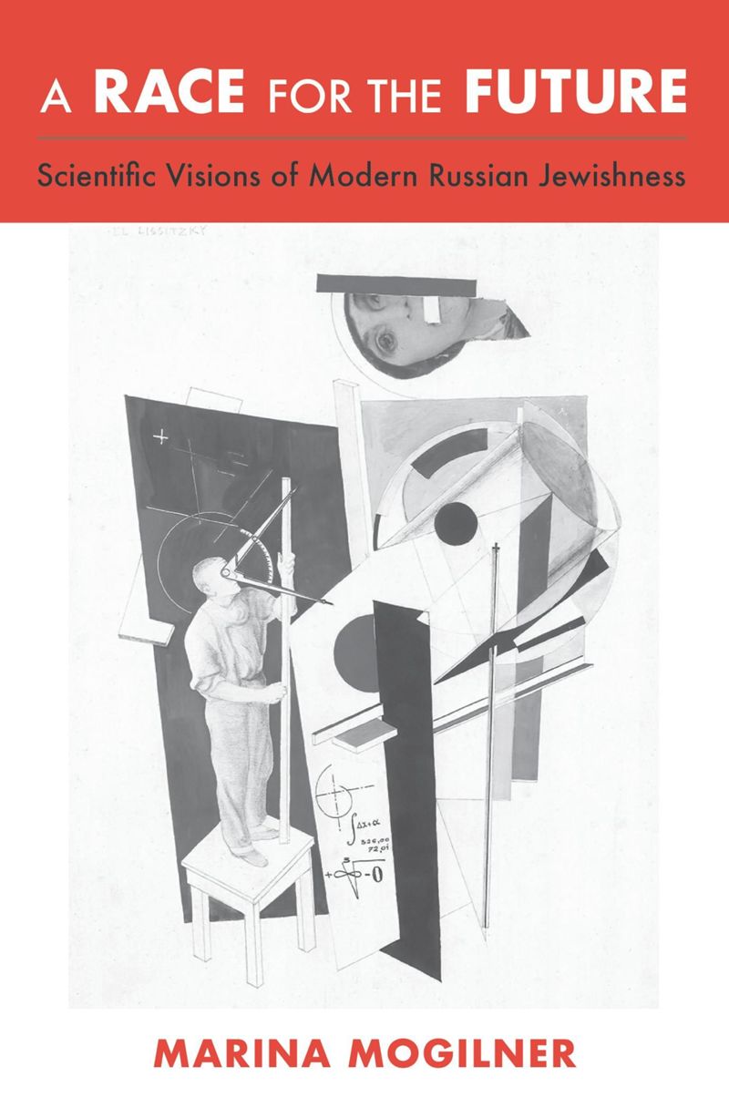 A Race for the Future: Scientific Visions of Modern Russian Jewishness (PDF/EPUB Version)