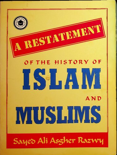 A Restatement of the History of Islam and Muslims (PDF/EPUB Version)
