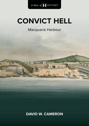 A Shot of History: Convict Hell (PDF/EPUB Version)