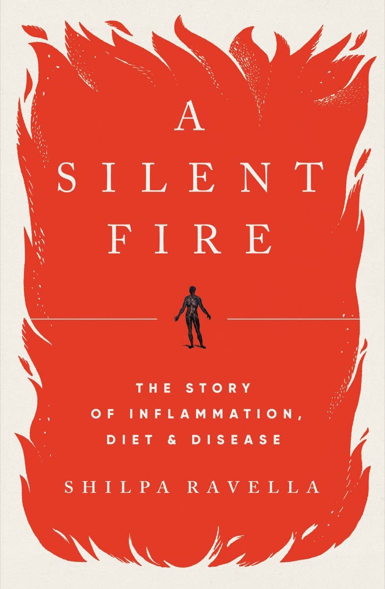 A Silent Fire: The Story of Inflammation, Diet, and Disease (PDF/EPUB Version)