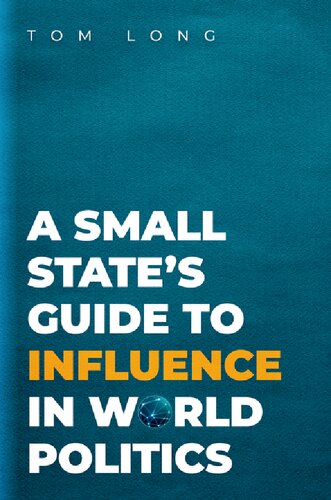 A Small State's Guide to Influence in World Politics (PDF/EPUB Version)