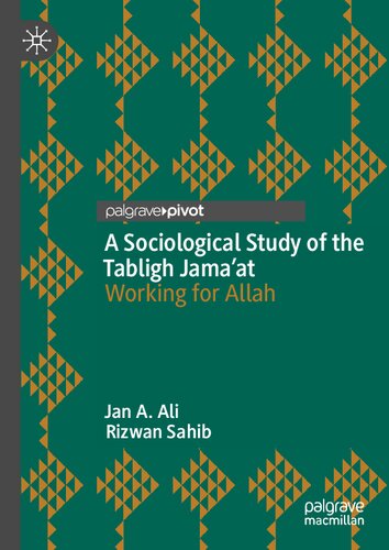 A Sociological Study of the Tabligh Jama’at: Working for Allah (PDF/EPUB Version)