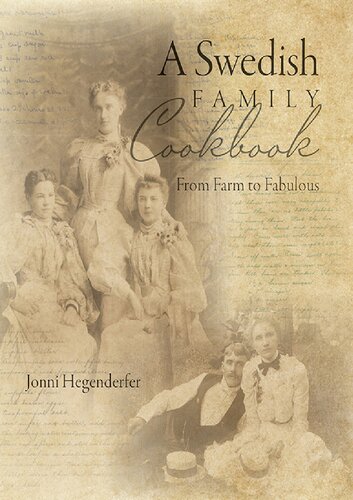 A Swedish Family Cookbook: From Farm to Fabulous (PDF/EPUB Version)