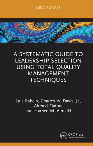 A Systematic Guide to Leadership Selection Using Total Quality Management Techniques (PDF/EPUB Version)