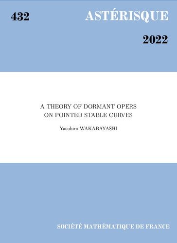 A theory of dormant opers on pointed stable curves (PDF/EPUB Version)