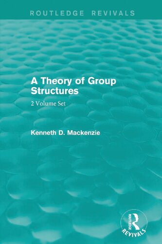 A Theory of Group Structures: 2 Volume Set (PDF/EPUB Version)