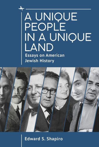 A Unique People in a Unique Land: Essays on American Jewish History (PDF/EPUB Version)