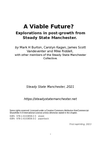 A Viable Future? Explorations in post-growth from Steady State A Viable Future Manchester (PDF/EPUB Version)