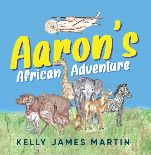 Aaron's African Adventure (PDF/EPUB Version)