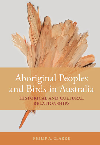 Aboriginal Peoples and Birds in Australia (PDF/EPUB Version)