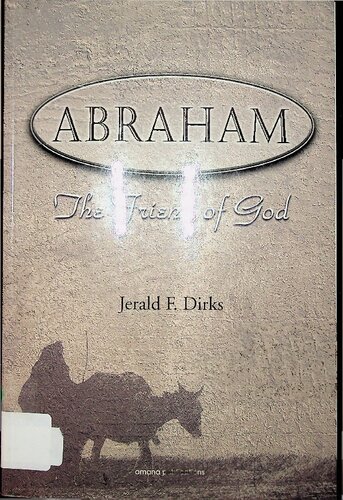 Abraham - The Friend of God (PDF/EPUB Version)