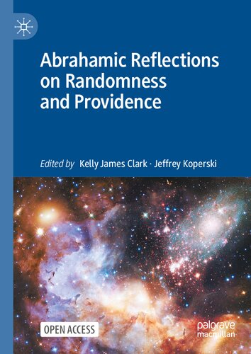 Abrahamic Reflections on Randomness and Providence (PDF/EPUB Version)