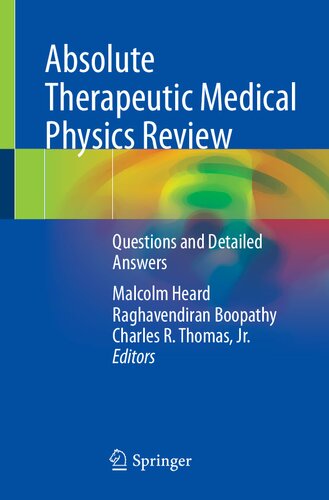 Absolute Therapeutic Medical Physics Review: Questions and Detailed Answers (PDF/EPUB Version)