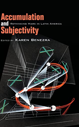 Accumulation and Subjectivity: Rethinking Marx in Latin America (PDF/EPUB Version)