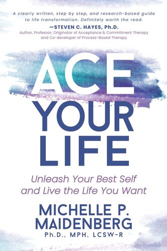 ACE Your Life: Unleash Your Best Self and Live the Life You Want (PDF/EPUB Version)