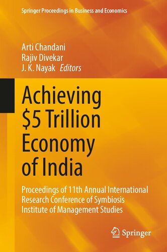 Achieving $5 Trillion Economy of India: Proceedings of 11th Annual International Research Conference of Symbiosis Institute of Management Studies (PDF/EPUB Version)