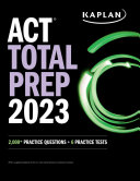ACT Total Prep 2023: 2,000+ Practice Questions + 6 Practice Tests (PDF/EPUB Version)