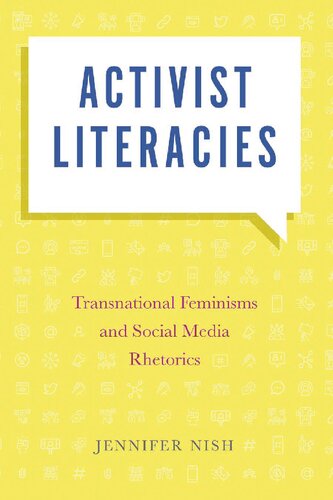 Activist Literacies: Transnational Feminisms and Social Media Rhetorics (PDF/EPUB Version)