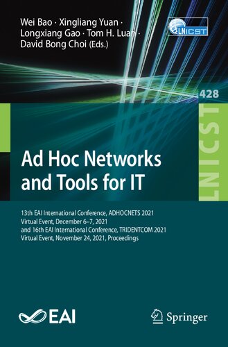 Ad Hoc Networks and Tools for IT (Lecture Notes of the Institute for Computer Sciences, Social Informatics and Telecommunications Engineering) (PDF/EPUB Version)