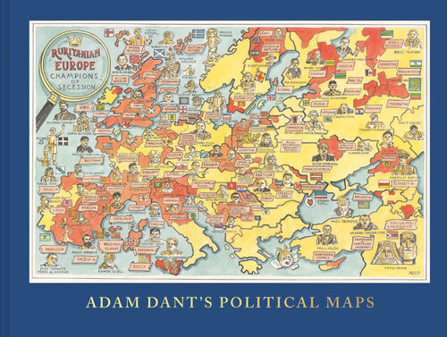 Adam Dant's Political Maps (PDF/EPUB Version)