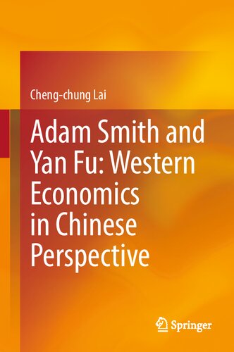 Adam Smith and Yan Fu: Western Economics in Chinese Perspective (PDF/EPUB Version)