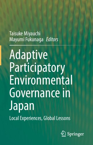 Adaptive Participatory Environmental Governance in Japan: Local Experiences, Global Lessons (PDF/EPUB Version)
