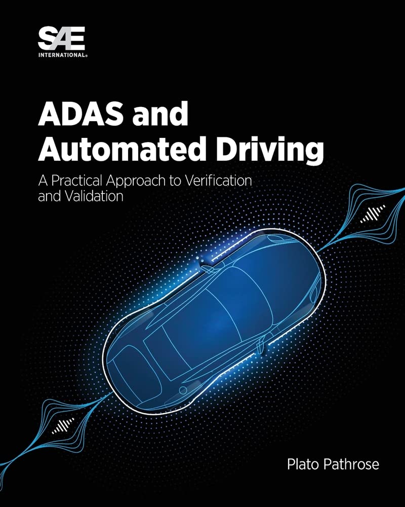ADAS and Automated Driving: A Practical Approach to Verification and Validation (PDF/EPUB Version)