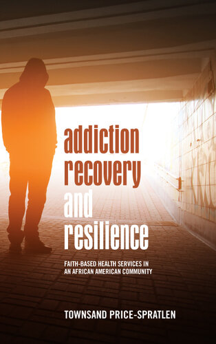 Addiction Recovery and Resilience (PDF/EPUB Version)