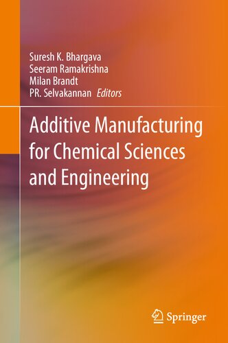 Additive Manufacturing for Chemical Sciences and Engineering (PDF/EPUB Version)