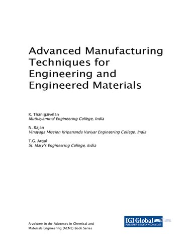 Advanced Manufacturing Techniques for Engineering and Engineered Materials (PDF/EPUB Version)