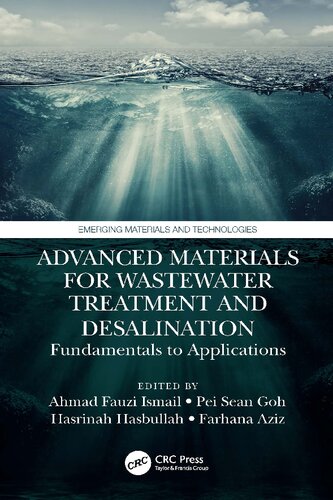 Advanced Materials for Wastewater Treatment and Desalination: Fundamentals to Applications (PDF/EPUB Version)