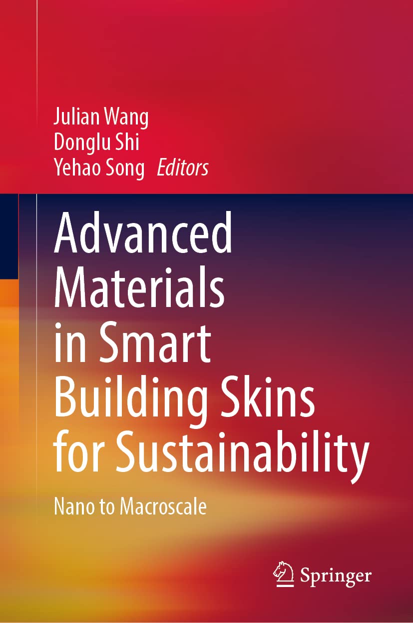 Advanced Materials in Smart Building Skins for Sustainability: From Nano to Macroscale (PDF/EPUB Version)