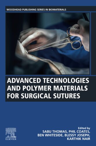 Advanced Technologies and Polymer Materials for Surgical Sutures (PDF/EPUB Version)