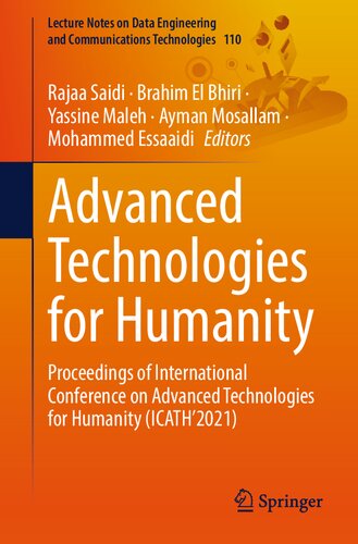 Advanced Technologies for Humanity: Proceedings of International Conference on Advanced Technologies for Humanity (ICATH'2021) (Lecture Notes on Data Engineering and Communications Technologies, 110) (PDF/EPUB Version)
