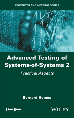 Advanced Testing of Systems-Of-Systems, Volume 2: Practical Aspects (PDF/EPUB Version)