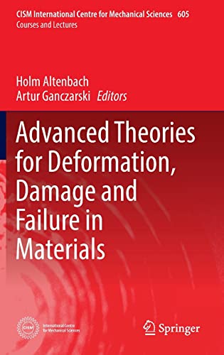Advanced Theories for Deformation, Damage and Failure in Materials (PDF/EPUB Version)