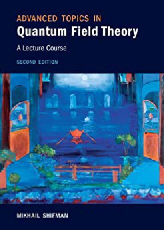 Advanced topics in quantum field theory : a lecture course (PDF/EPUB Version)