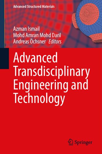 Advanced Transdisciplinary Engineering and Technology (Advanced Structured Materials, 174) (PDF/EPUB Version)