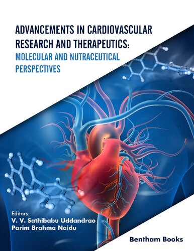 Advancements in Cardiovascular Research and Therapeutics: Molecular and Nutraceutical Perspectives (PDF/EPUB Version)