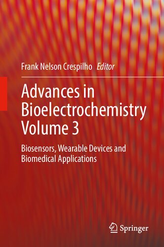 Advances in Bioelectrochemistry Volume 3: Biosensors, Wearable Devices and Biomedical Applications (PDF/EPUB Version)