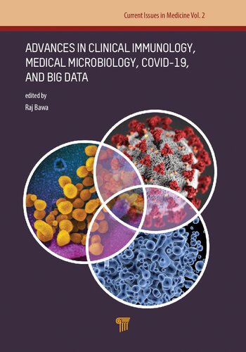 Advances in Clinical Immunology, Medical Microbiology, COVID-19, and Big Data-Prelims, Chs 1 and 33 (PDF/EPUB Version)