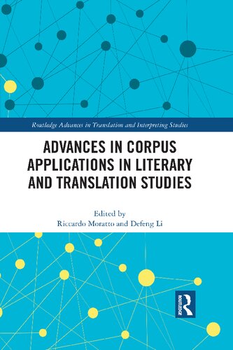 Advances in Corpus Applications in Literary and Translation Studies (Routledge Advances in Translation and Interpreting Studies) (PDF/EPUB Version)