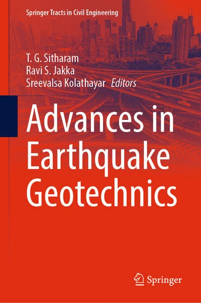 Advances in Earthquake Geotechnics (Springer Tracts in Civil Engineering) (PDF/EPUB Version)